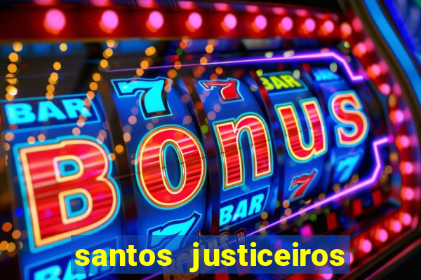 santos justiceiros 2 dublado torrent